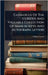 Catalogue Of The Curious And Valuable Collection Of Manuscripts And Autograph Letters by Upcott, William