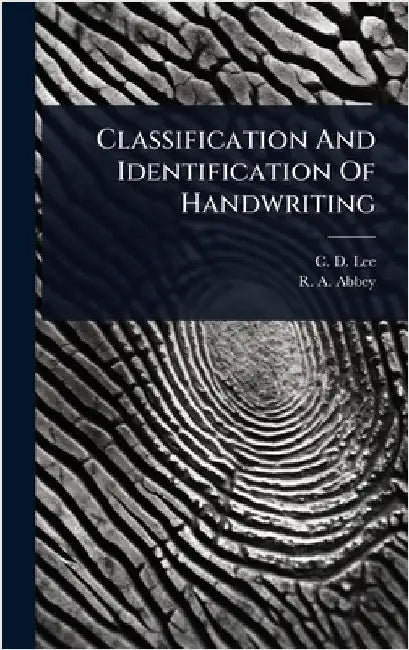 Classification And Identification Of Handwriting by Lee, C. D.