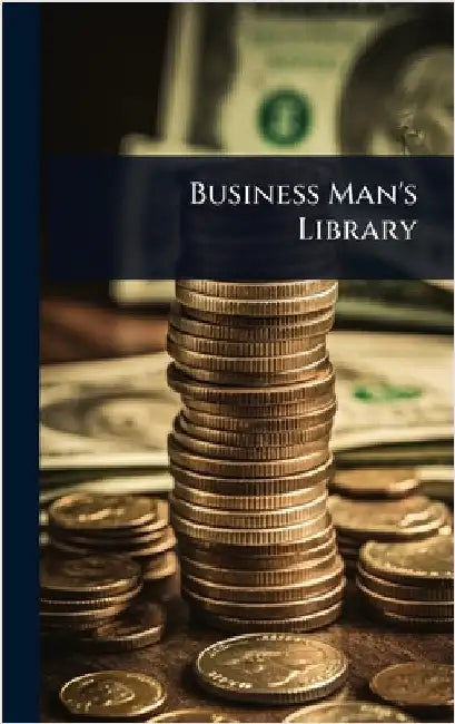 Business Man's Library by Anonymous