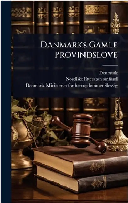 Danmarks Gamle Provindslove by Denmark