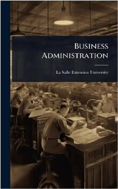 Business Administration by La Salle Extension University