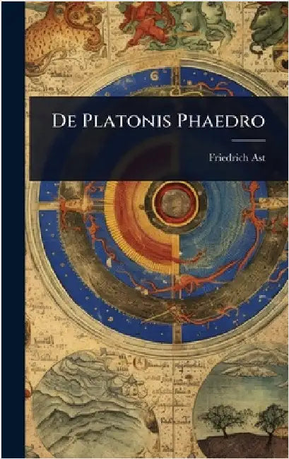 De Platonis Phaedro by Ast, Friedrich
