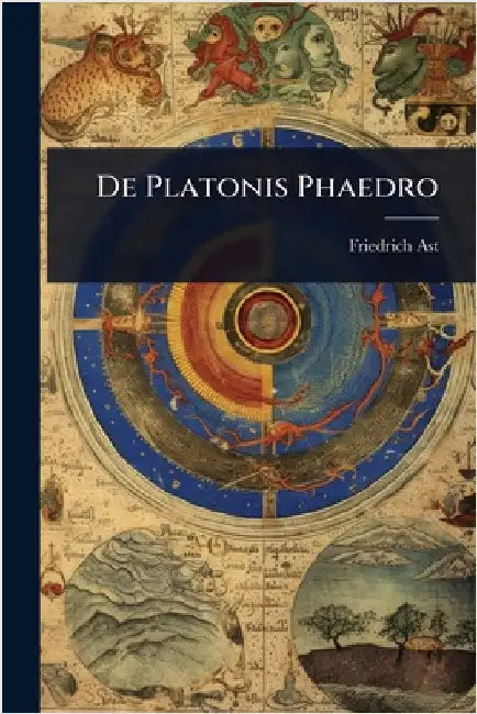 De Platonis Phaedro by Ast, Friedrich