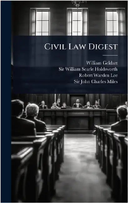 Civil Law Digest by Geldart, William