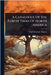 A Catalogue Of The Forest Trees Of North America by Sargent, Charles Sprague