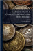 Catalogue Of A Collection Of Coins And Medals by L. H. Chadbourne