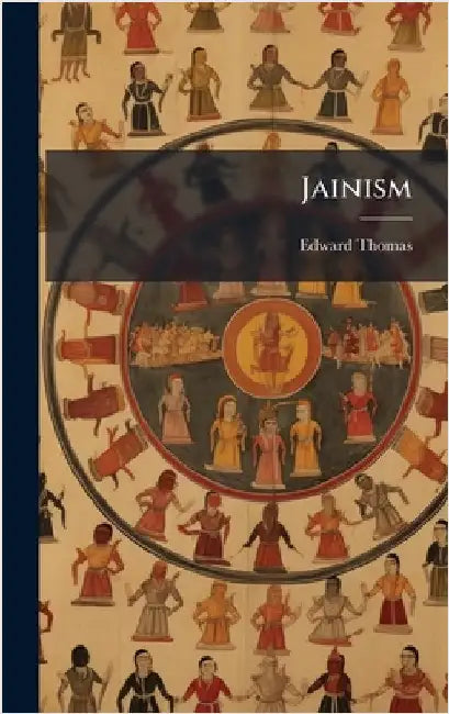 Jainism by Thomas, Edward