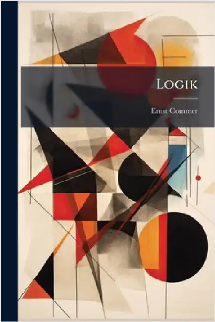 Logik by Commer, Ernst