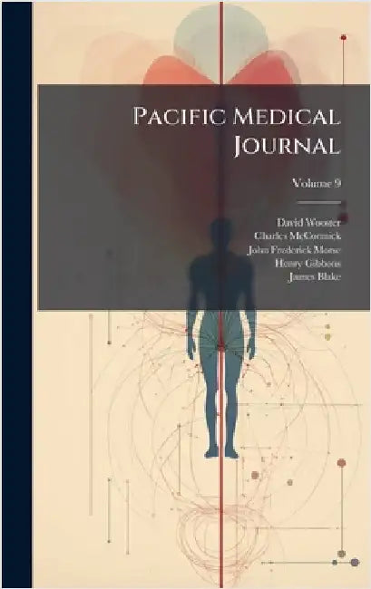 Pacific Medical Journal by Wooster, David