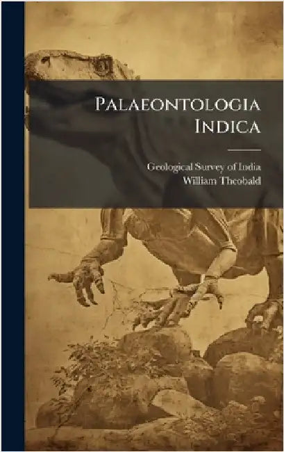 Palaeontologia Indica by Geological Survey of India