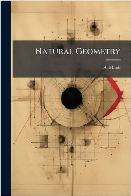 Natural Geometry by Mault, A.