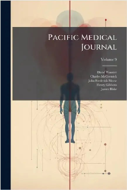 Pacific Medical Journal by Wooster, David