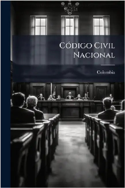 CÃ3digo Civil Nacional by Colombia