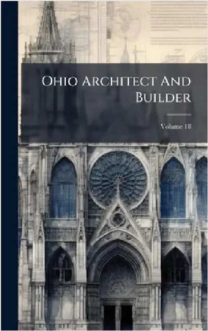 Ohio Architect And Builder by Anonymous