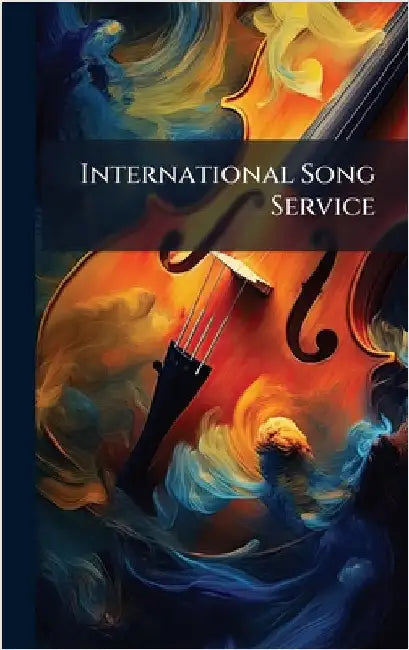 International Song Service by Anonymous