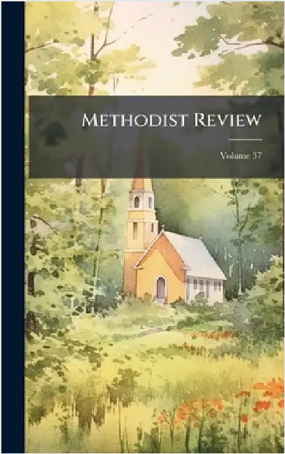 Methodist Review by Anonymous