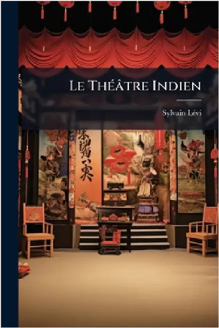 Le ThÃ(c)âtre Indien by Lã(c)VI, Sylvain