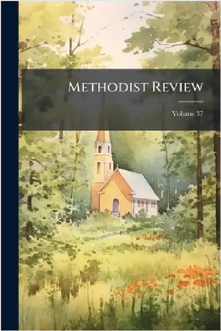Methodist Review by Anonymous