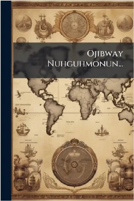 Ojibway Nuhguhmonun... by Anonymous