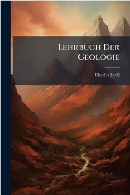 Lehrbuch Der Geologie by Lyell, Charles