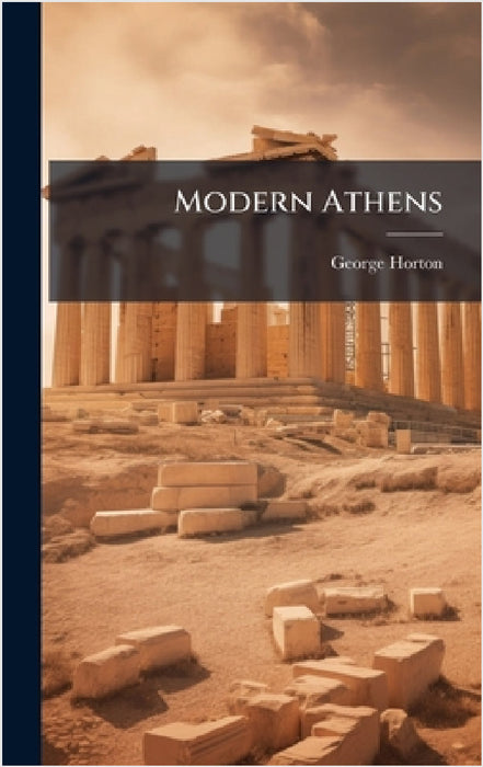 Modern Athens by George Horton