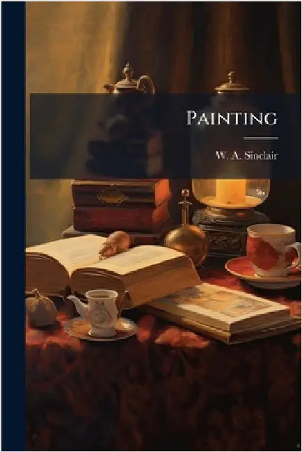 Painting by Sinclair, W. a.