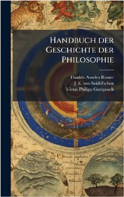 Handbuch der Geschichte der Philosophie by Rixner, Thaddä Anselm