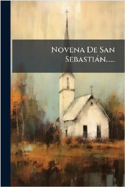 Novena De San Sebastiàn...... by Anonymous