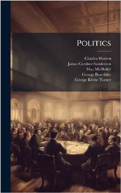 Politics by Warren, Charles