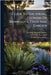 Guide To The Spring Flowers Of Minnesota, Field And Garden by Clements, Frederic Edward