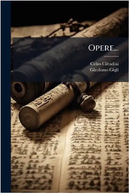 Opere... by Cittadini, Celso