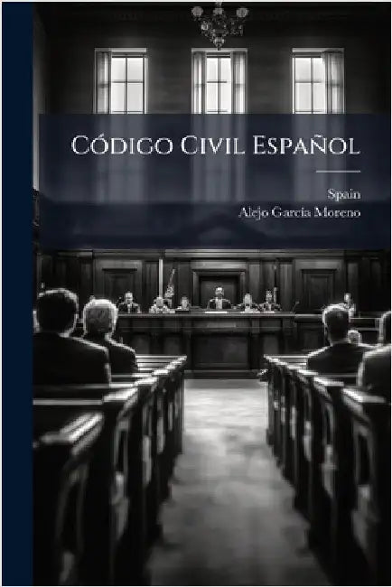 CÃ3digo Civil Español by Spain