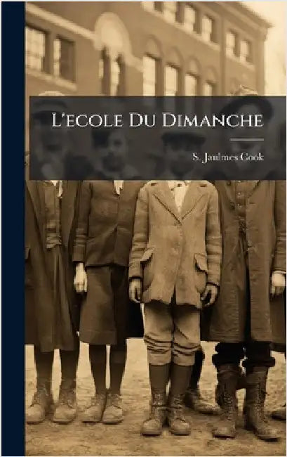 L'ecole Du Dimanche by Jaulmes-Cook, S.