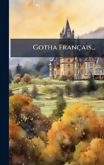 Gotha Français... by Anonymous