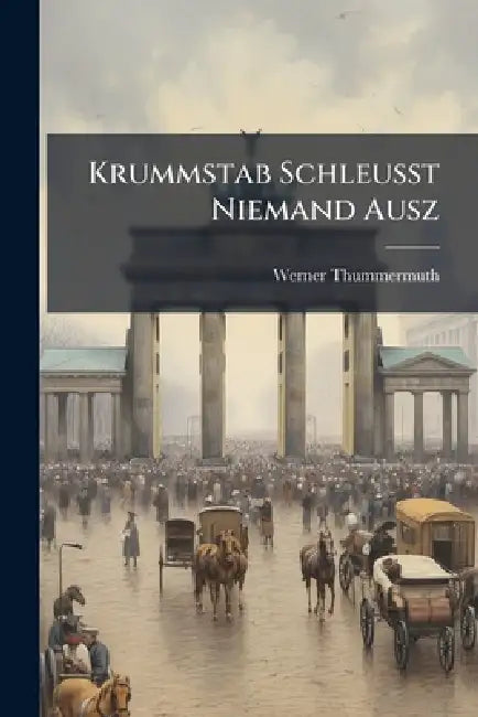 Krummstab SchleuÃt Niemand Ausz by Werner Thummermuth