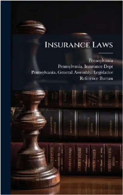 Insurance Laws by Pennsylvania