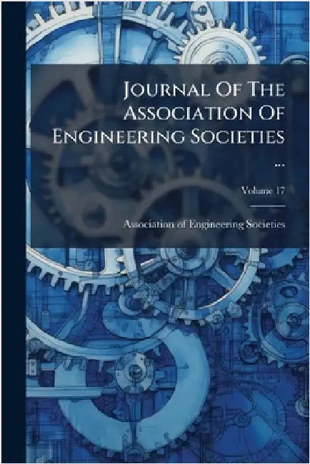 Journal Of The Association Of Engineering Societies ... by Association of Engineering Societies