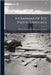 A Grammar Of The Pahlvi Language by Peshotun Dustoor Behramjee Sunjana