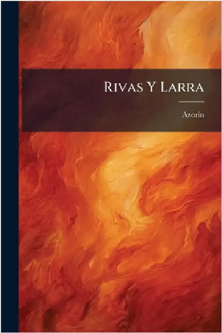 Rivas Y Larra by Azorã-N