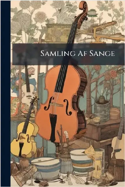 Samling Af Sange by Anonymous