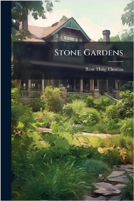 Stone Gardens by Thomas, Rose Haig