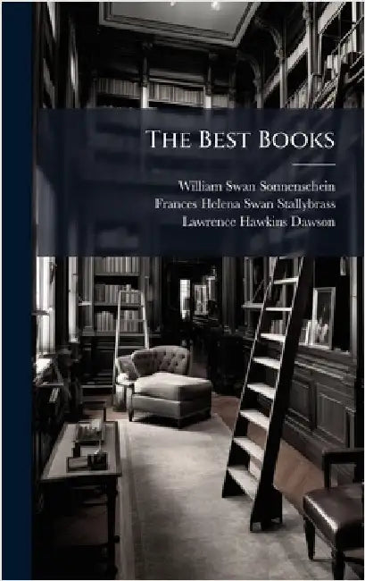 The Best Books by William Swan Sonnenschein