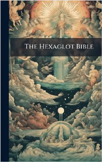 The Hexaglot Bible by Anonymous