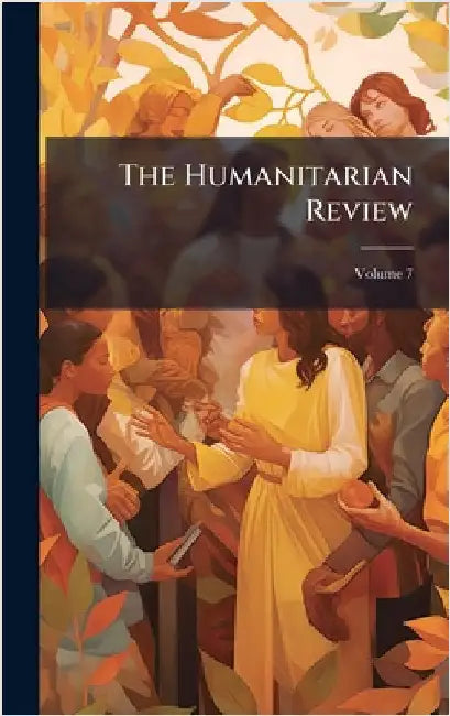 The Humanitarian Review by Anonymous