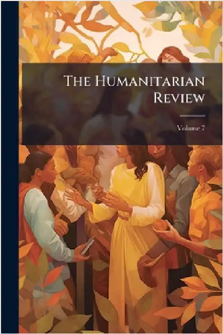 The Humanitarian Review by Anonymous