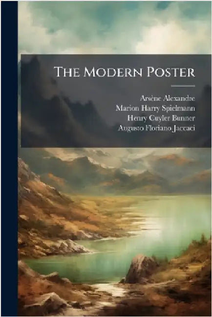 The Modern Poster by Alexandre, Arsène