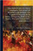 The Dispatches Of Field Marshal The Duke Of Wellington During His Various Campaigns In India, Denmark, Portugal, Spain, The Low Countries, And France by Wellington, Arthur Wellesley