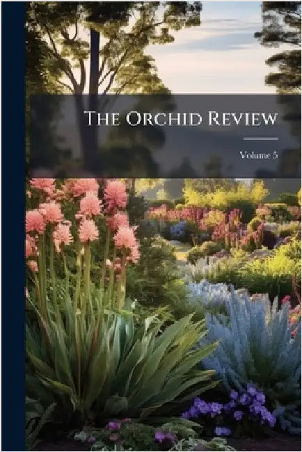 The Orchid Review by Anonymous