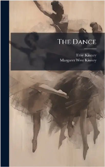 The Dance by Kinney, Troy
