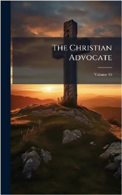 The Christian Advocate by Anonymous
